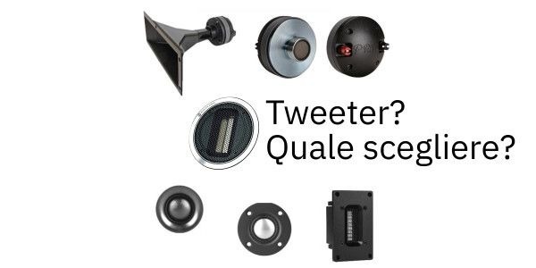 Tweeter: l'importanza di questo componente nell'Hi-Fi